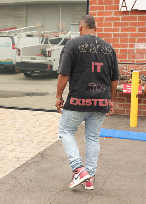 Bring It To Existence Tee